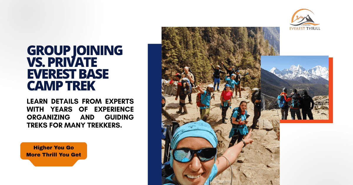 Private vs Group joining Everest Base Camp Trek in Nepal