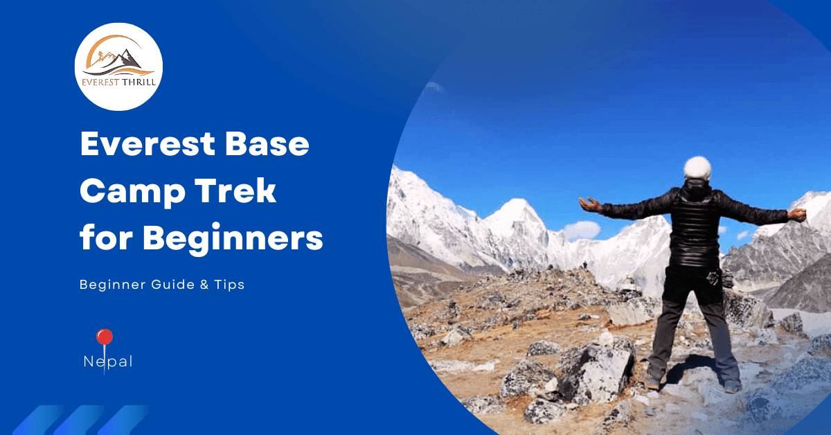 Everest Base Camp trek for beginners - Everest Thrill