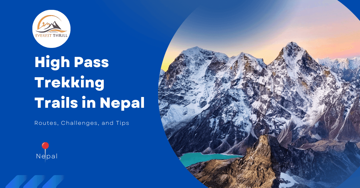 High Pass Treks in Nepal guide - Everest Thrill