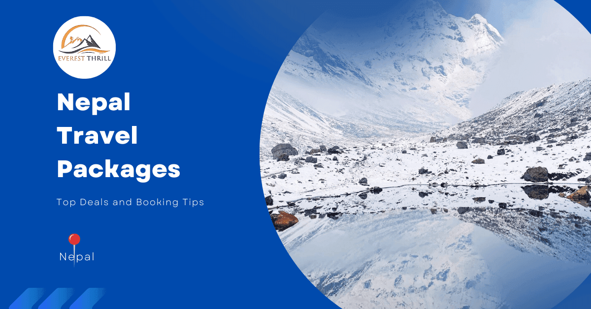 Nepal Travel Packages - Everest Thrill