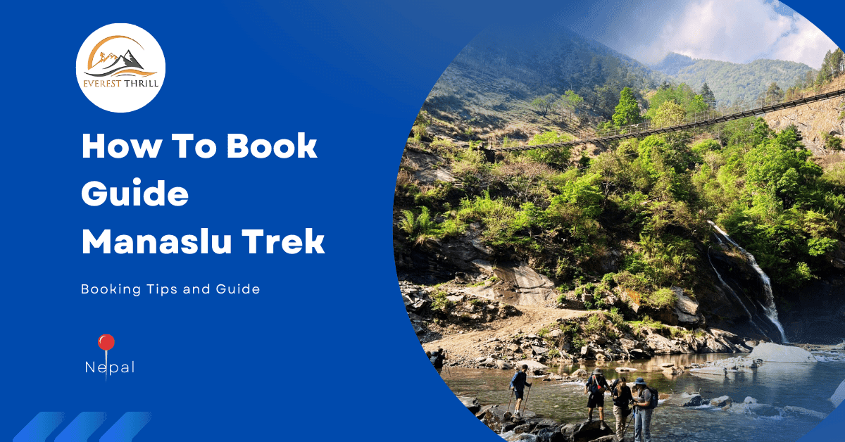 How to book guided Manaslu Circuit Trek package - Everest Thrill