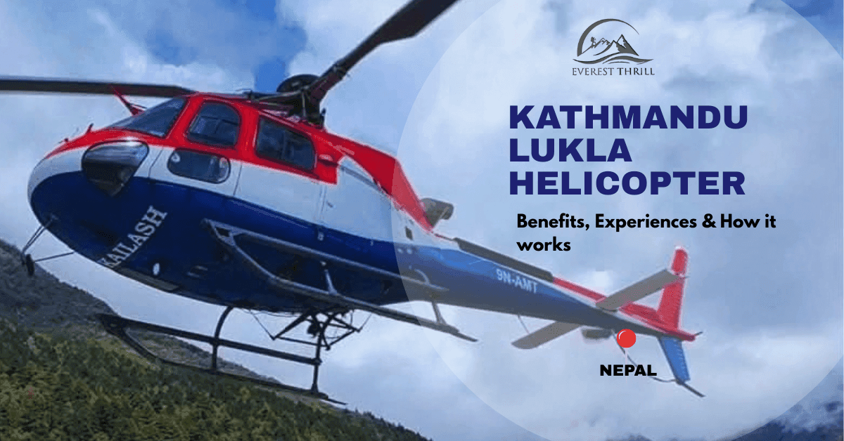 Kathmandu Lukla Helicopter flight