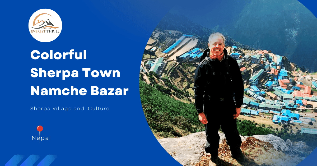 Namche Bazaar - Everest Thrill