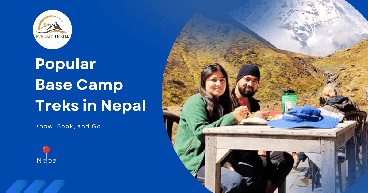 Popular Base Camp treks in Nepal - Everest Thrill