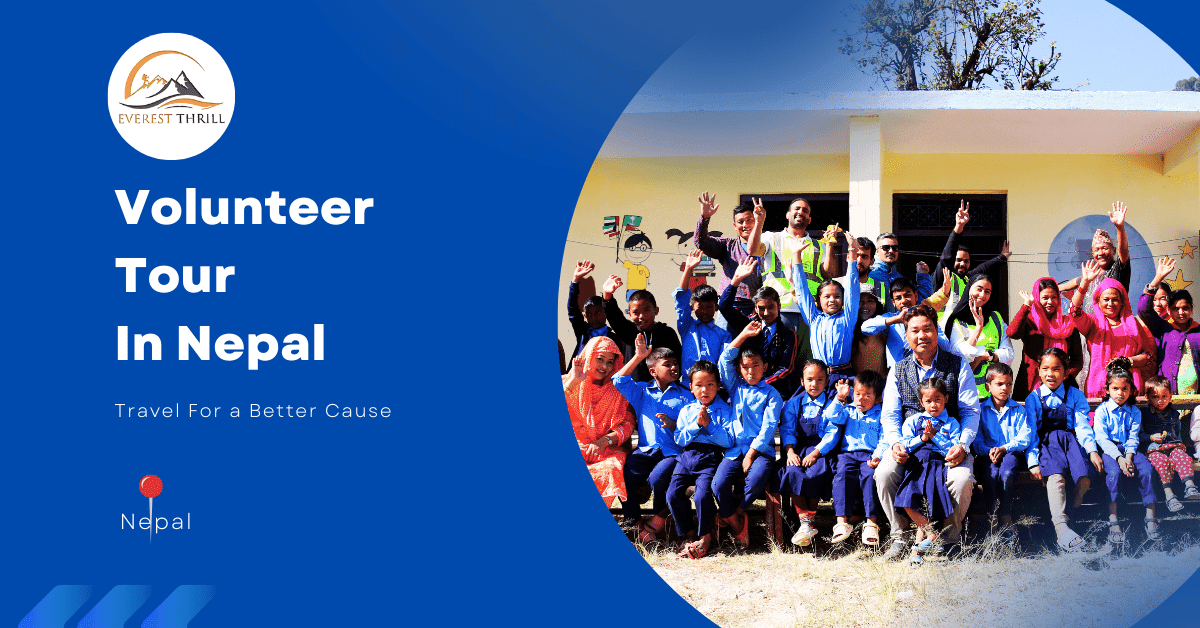 Volunteer Tour In Nepal - Everest Thrill