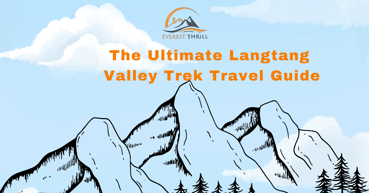 the ultimate langtang valley trek guide feature image