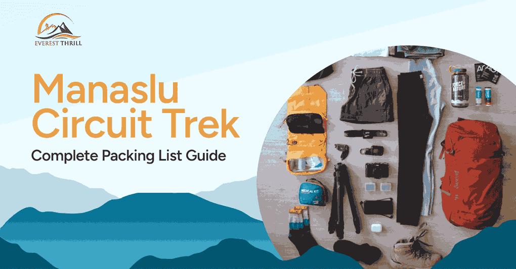 Manaslu Circuit Trek Complete Packing List Guide Featured Image