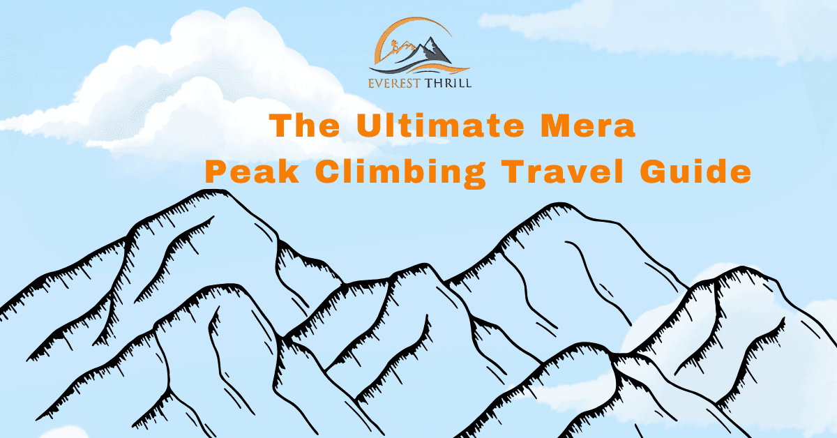 The ultimate Mera Peak Climbing travel guide feature image